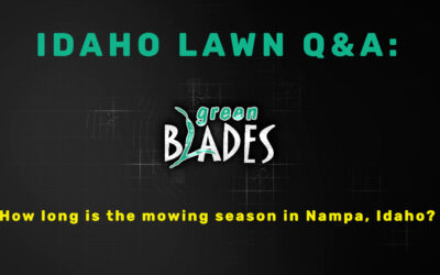 How Long is the Mowing Season in Nampa, Idaho?
